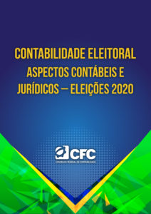 E-Book (CFC) Contabilidade Eleitoral: Aspectos Contábeis e Jurídicos – Eleições 2020